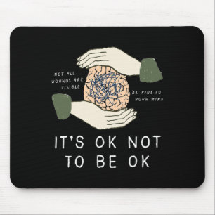 Sein Ok, nicht Ok Suizidprävention Bewusstsein B Mousepad