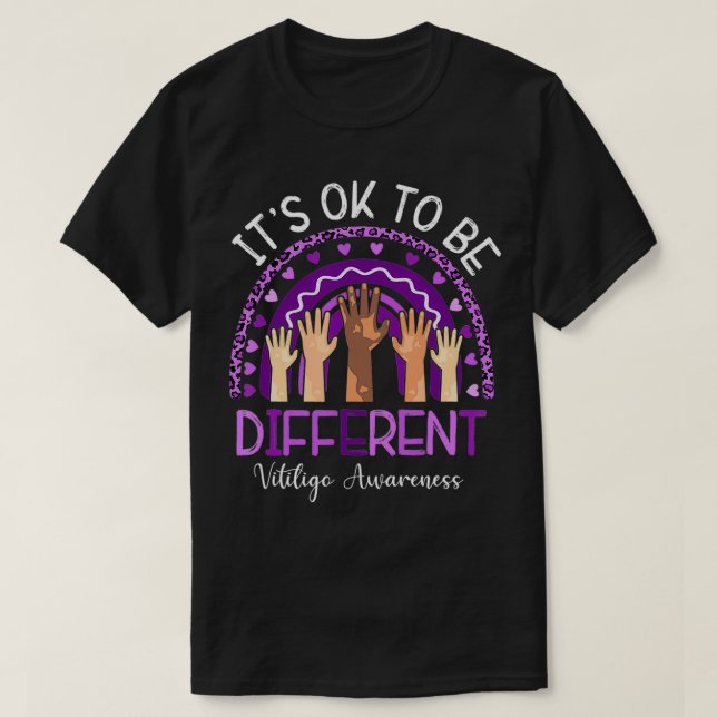 Sein Ok, um ein anderes Vitiligo Bewusstsein Monat T-Shirt (Design vorne)