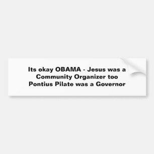 Sein okayOBAMA - Jesus war eine Gemeinschaft Autoaufkleber
