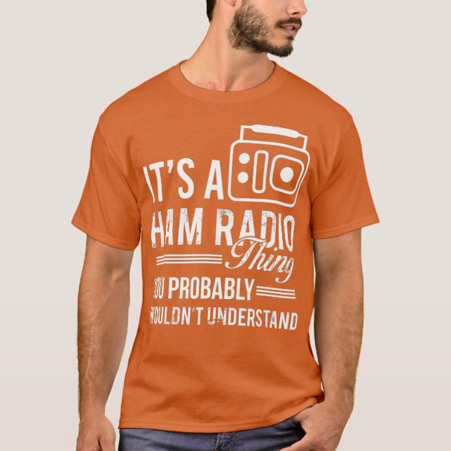 Sein Radiosender Ham Tham Operator Radio Amateur T-Shirt (Vorderseite)