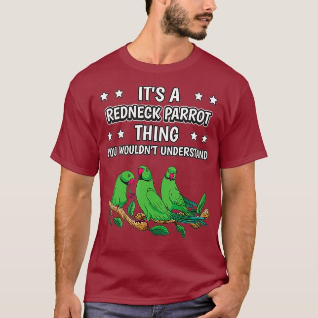 Sein Redneck Parrot Thunny Quote Bird T-Shirt (Vorderseite)