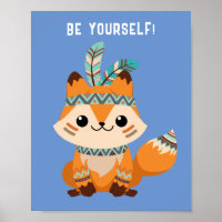 "SEIN SIE SELBST!" Indian Fox, Blue oder Ihre Bots