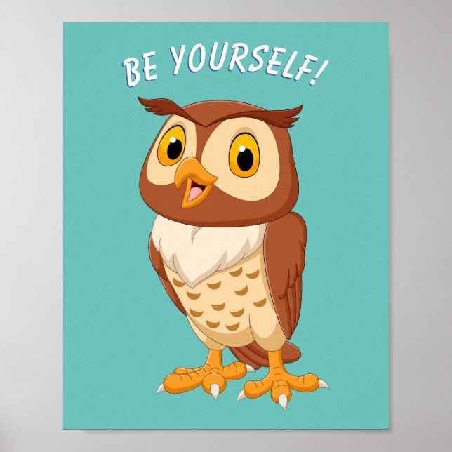 "SEIN SIE SELBST!" Owl oder Ihre Nachricht/Name, A Poster (Vorne)