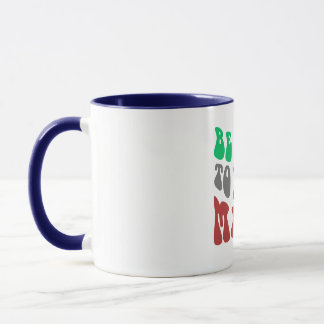 SEIN SIE SICH IHREM KENNTNIS ENTSPRECHEN - Wavy Co Tasse