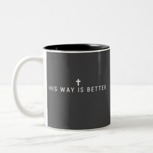 Sein Weg ist besser Christlicher Jesus-Glaube Gesc Zweifarbige Tasse