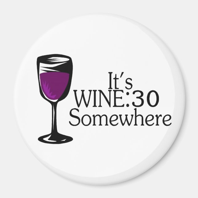 Sein Wein 30 irgendwo Magnet (Vorne)