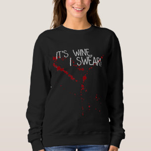Sein Weinstein nicht Blut Ich schwöre Shirt Im nic