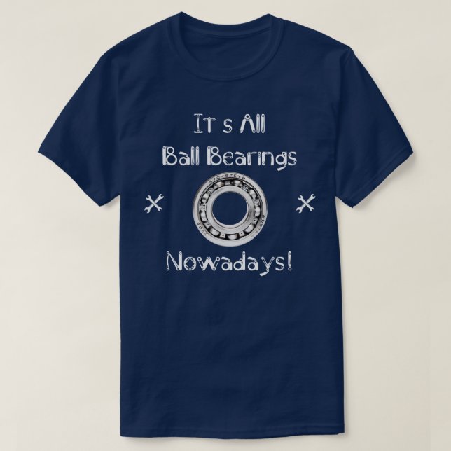 Seine alleinigen Balllager heutzutage T-Shirt (Design vorne)