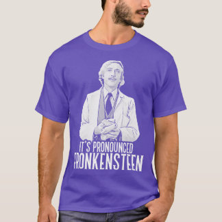 Seine ausgeprägte Fronkensteen T-Shirt