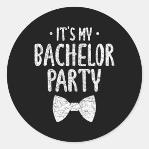 Seine Bachelor Party Hochzeit Groom Funny Bachlor Runder Aufkleber