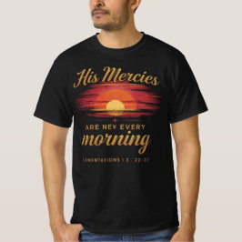 Seine Barmherzigkeiten sind neu jeden Morgen Sunse T-Shirt