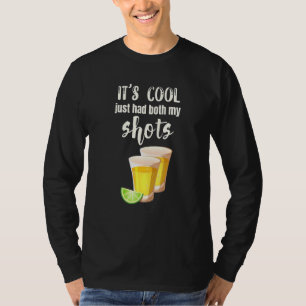 Seine Coolen hatte gerade beide meine Shots Pro Im T-Shirt