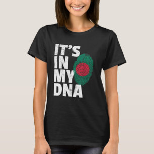 Seine Fahne in meinem DNA-Bangladesch-Flaggenstaat T-Shirt