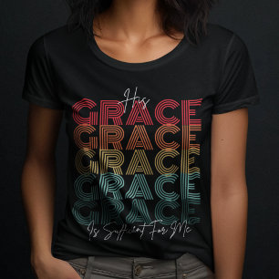 Seine Gnade genügt - Gospel Jesus für Frauen T-Shirt