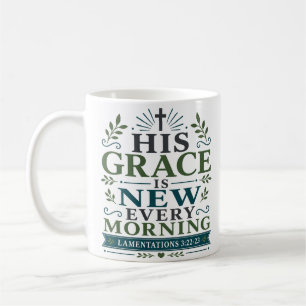 Seine Gnade ist jeden Morgen neu - Schriftandacht Kaffeetasse
