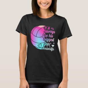 Seine größte Fan-Volleyball-Mama Motheru2019s Day T-Shirt