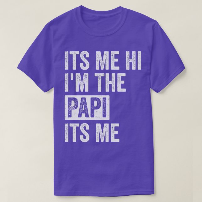 Seine ich Hi im Papi's Me Funny Papi Long Sleev T-Shirt (Design vorne)