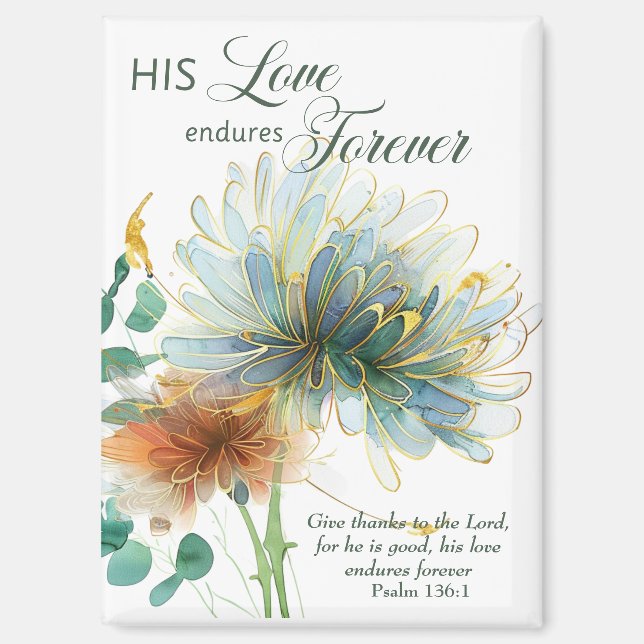 Seine Liebe dauert für immer Psalm 136 Schrift Whi Magnet (Vorderseite)