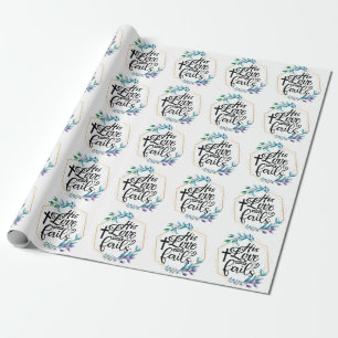 Seine Liebe Versage nie Geschenkpapier