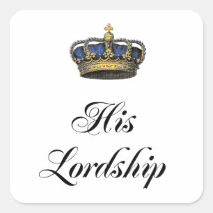 Seine Lordschaft Quadratischer Aufkleber