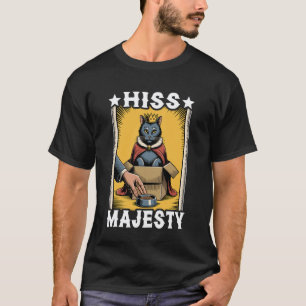 Seine Majestät Lustige Katze In Box Süße Katze 1 T-Shirt