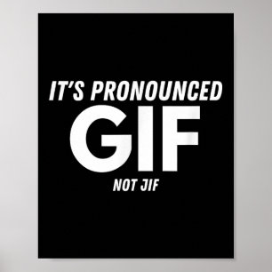 Seine markierte Gif nicht Jif Funny Text Ironic In Poster