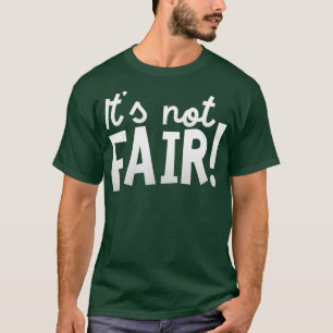 Seine nicht fair lustige Ungetüm Kinder Beschwerd T-Shirt