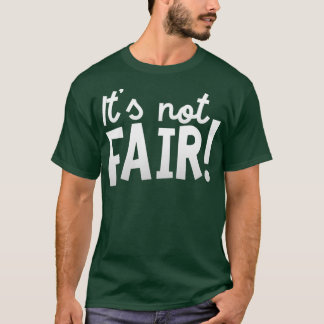 Seine nicht fair lustige Ungetüm Kinder Beschwerde T-Shirt