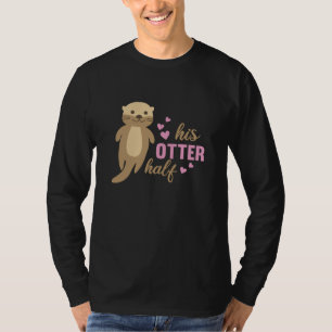 Seine schönere halbe süße Otter-Liebe Herz T-Shirt