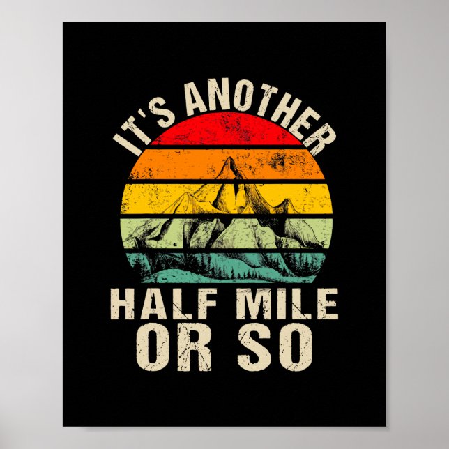 Seine weitere halbe Meile oder so lustiges Camping Poster (Vorne)