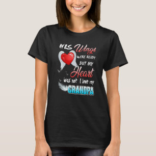 Seine Wesen waren bereit, aber mein Herz war nicht T-Shirt
