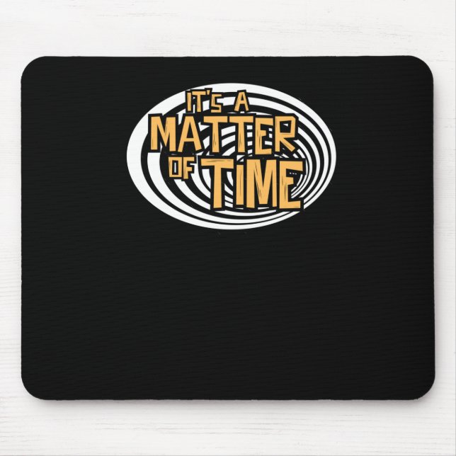 Seine Zeitvorstellung Mousepad (Vorne)