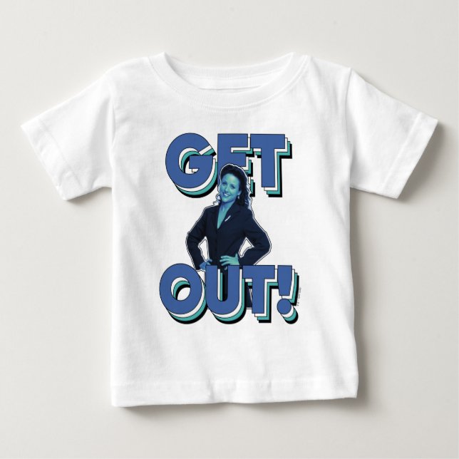 Seinfeld | Elaine - Raus! Baby T-shirt (Vorderseite)