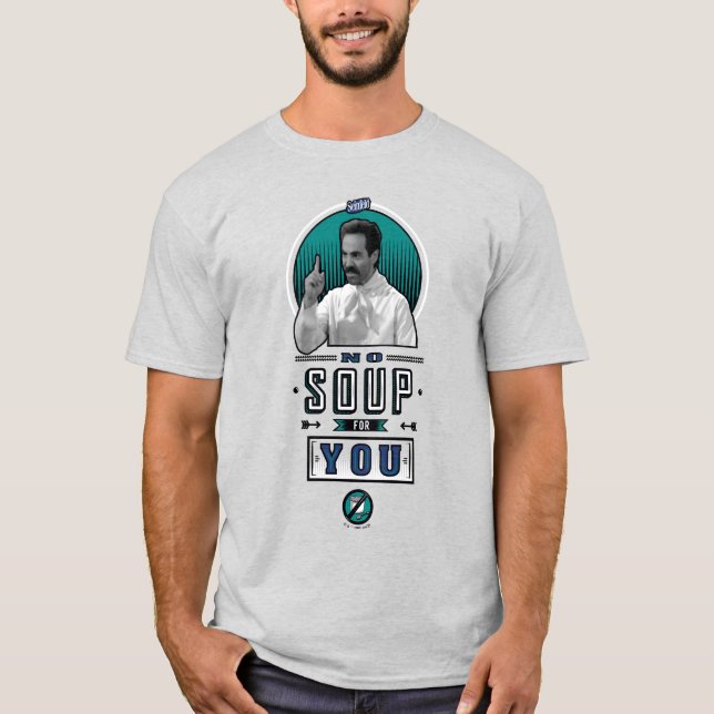 Seinfeld | Keine Suppe für Sie Graphic T-Shirt (Vorderseite)