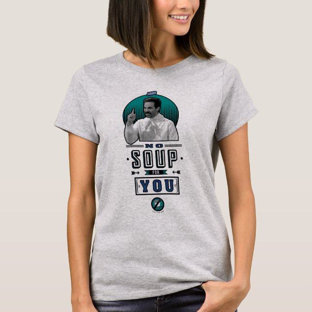 Seinfeld | Keine Suppe für Sie Graphic T-Shirt (Vorderseite)