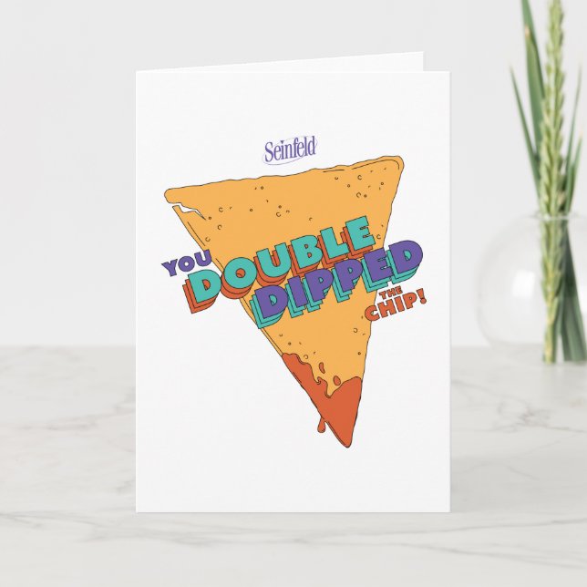 Seinfeld | Sie haben den Chip verdoppelt Karte (Vorderseite)