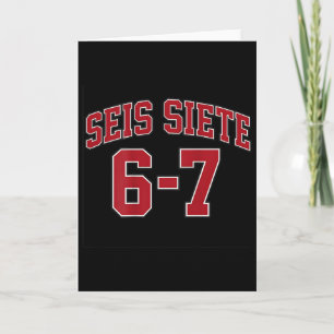Seis Siete 67 im spanischen Sporttrikot-Stil-Meme  Karte