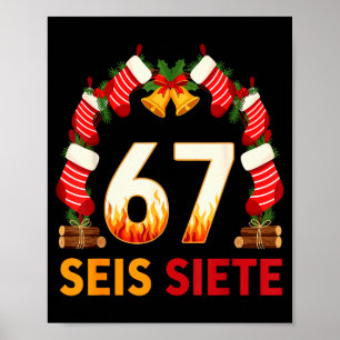 Seis Siete 67 Six Seven Weihnachten 67 Meme Poster