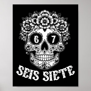 Seis Siete Mexican Los Muertos Calaveras Totenkopf Poster