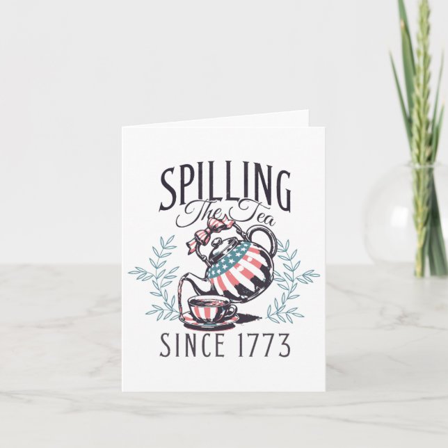 Seit 1773 am 4. Juli das Tee verbreiten vier Karte (Vorderseite)