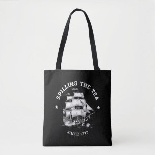 Seit 1773 Tee verschütten Lustiger 4. Juli  Tasche