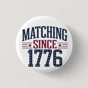 Seit 1776 passend 250. Jubiläum 4. Juli Button