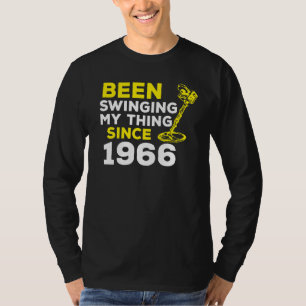 Seit 1966 schwingt mir der Metalldetektor H T-Shirt
