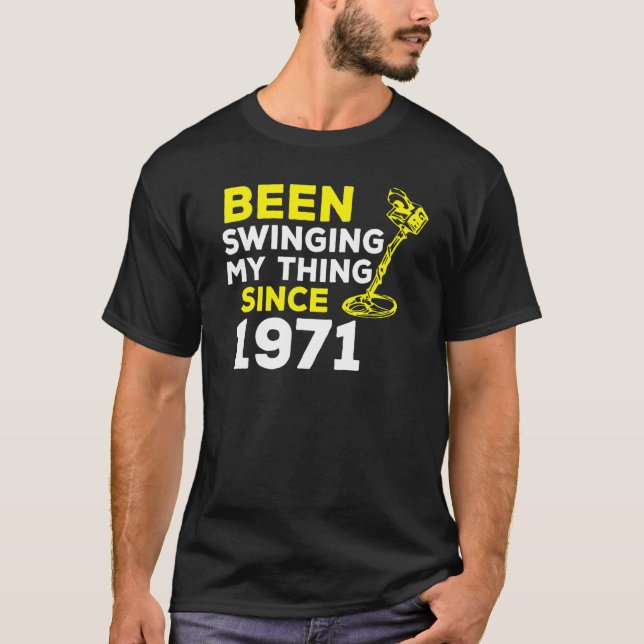 Seit 1971 schwingt mir der Metalldetektor H T-Shirt (Vorderseite)