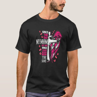 Seit dem Tag, an dem meine Mama ihre Wings Got hat T-Shirt
