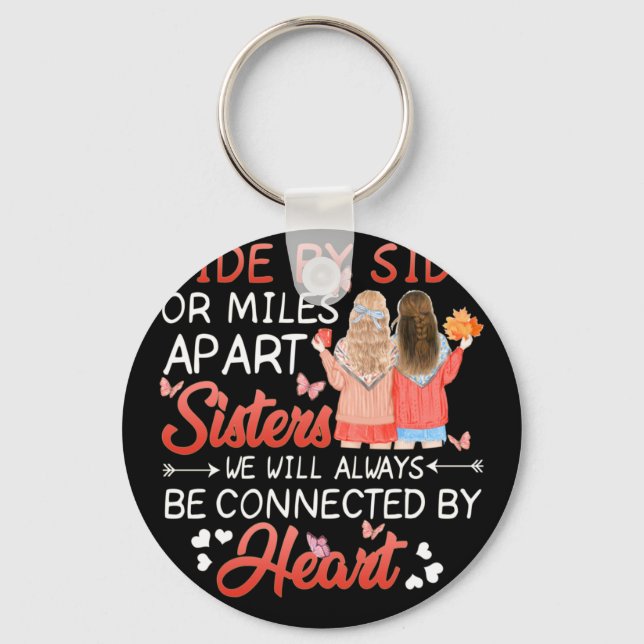 Seite an Seite oder Meilen an den Schwestern Schlüsselanhänger (Vorderseite)