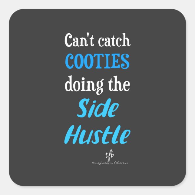 Seitlicher Hustle Cooties Neon Blue Text Quadratischer Aufkleber (Vorderseite)