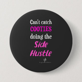 Seitlicher Hustle Cooties Neon Pink Text Button