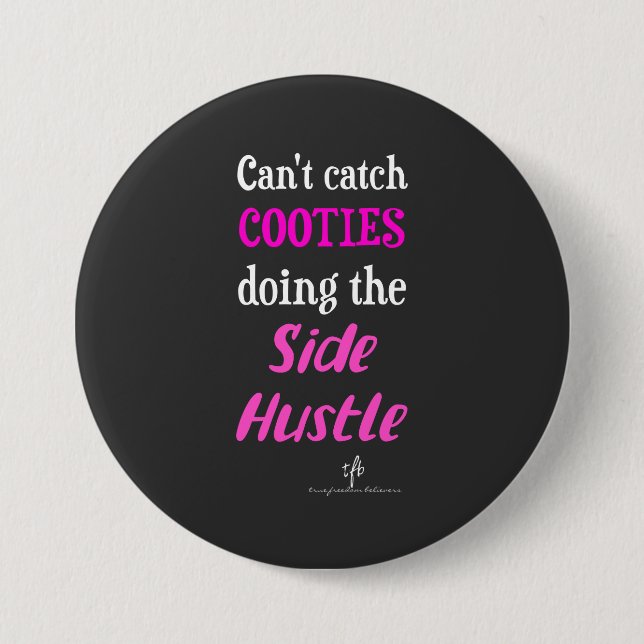 Seitlicher Hustle Cooties Neon Pink Text Button (Vorderseite)