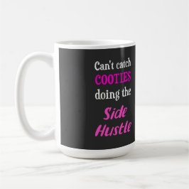 Seitlicher Hustle Cooties Neon Pink Text Kaffeetasse